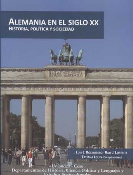 ALEMANIA EN EL SIGLO XX. HISTORIA, POLITICA Y SOCIEDAD