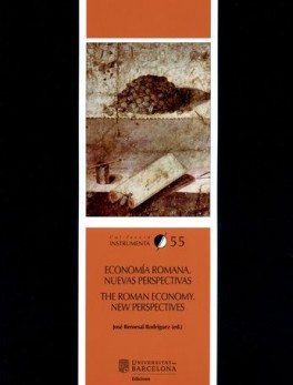 ECONOMIA ROMANA NUEVAS PERSPECTIVAS / THE ROMAN ECONOMY NEW PERSPECTIVES