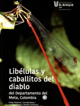 LIBELULAS Y CABALLITOS DEL DIABLO DEL DEPARTAMENTO DEL META COLOMBIA