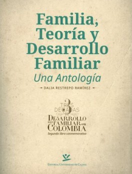 FAMILIA TEORIA Y DESARROLLO FAMILIAR UNA ANTOLOGIA