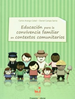 EDUCACION PARA LA CONVIVENCIA FAMILIAR EN CONTEXTOS COMUNITARIOS