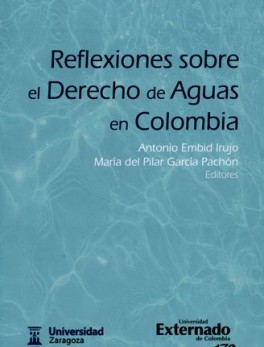 REFLEXIONES SOBRE EL DERECHO DE AGUAS EN COLOMBIA