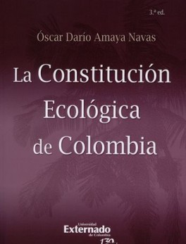 CONSTITUCION ECOLOGICA (3ª ED) DE COLOMBIA, LA