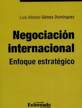 NEGOCIACION INTERNACIONAL ENFOQUE ESTRATEGICO