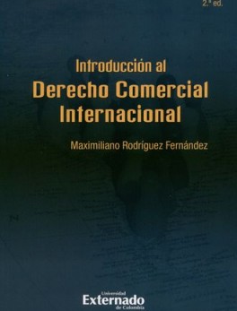 INTRODUCCION AL DERECHO (2ª ED) COMERCIAL INTERNACIONAL