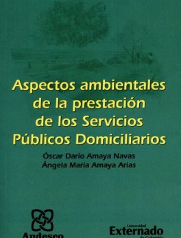 ASPECTOS AMBIENTALES DE LA PRESTACION DE LOS SERVICIOS PUBLICOS DOMICILIARIOS