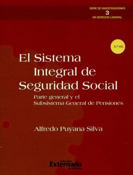 SISTEMA INTEGRAL (3ª ED) DE SEGURIDAD SOCIAL, EL