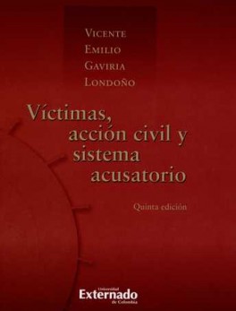 VICTIMAS ACCION CIVIL (5ª ED) Y SISTEMA ACUSATORIO