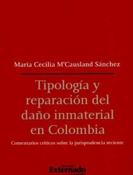 TIPOLOGIA Y REPARACION DEL DAÑO INMATERIAL EN COLOMBIA
