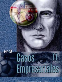 CASOS EMPRESARIALES SERIE 2 # 03