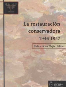 RESTAURACION CONSERVADORA 1946-1957, LA