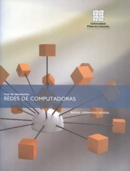 REDES DE COMPUTADORAS. GUIA DE LABORATORIOS