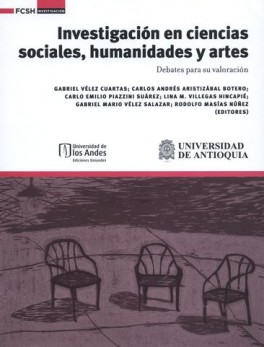 INVESTIGACION EN CIENCIAS SOCIALES HUMANIDADES Y ARTES DEBATES PARA SU VALORACION