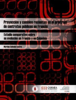 PROYECCION Y CAMBIOS RECIENTES EN EL ARBITRAJE DE CONTRATOS PUBLICOS EN FRANCIA
