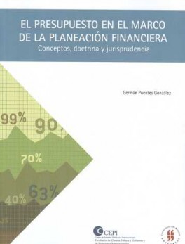 PRESUPUESTO EN EL MARCO DE LA PLANEACION FINANCIERA. CONCEPTOS, DOCTRINA Y JURISPRUDENCIA, EL