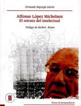 ALFONSO LOPEZ MICHELSEN EL RETRATO DE UN INTELECTUAL