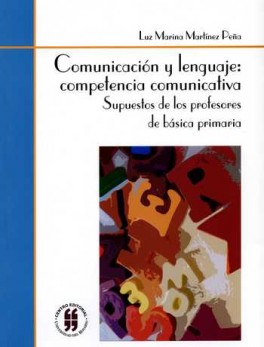 COMUNICACION Y LENGUAJE: COMPETENCIA COMUNICATIVA