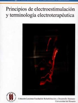 PRINCIPIOS DE ELECTROESTIMULACION Y TERMINOLOGIA ELECTROTERAPEUTICA
