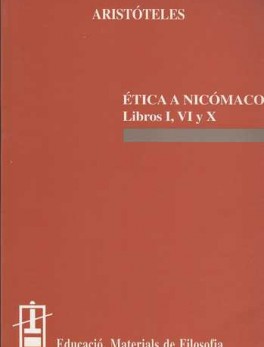 ETICA A NICOMACO LIBROS I VI Y X