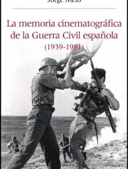 MEMORIA CINEMATOGRAFICA DE LA GUERRA CIVIL ESPAÑOLA (1939-1982), LA