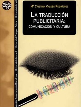 TRADUCCION PUBLICITARIA: COMUNICACION Y CULTURA, LA