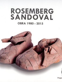 ROSEMBERG SANDOVAL. OBRA 1980-2015