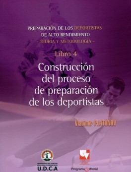 PREPARACION DE LOS DEPORTISTAS (4) CONSTRUCCION DEL PROCESO DE PREPARACION