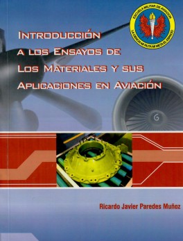 Introducción a los ensayos de los materiales y sus aplicaciones en aviación