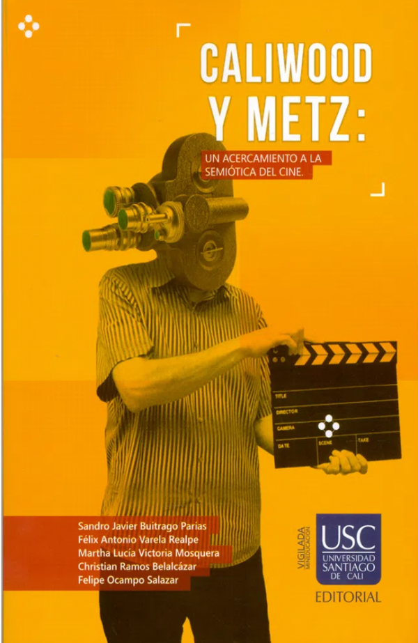 Caliwood y Metz: Un acercamiento a la semiótica del cine