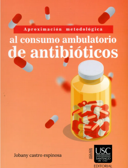 Aproximación metodológica al consumo ambulatorio de antibióticos
