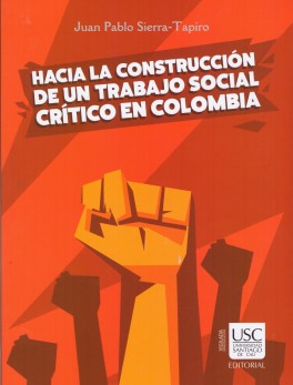 Hacia la construcción de un trabajo social crítico en Colombia