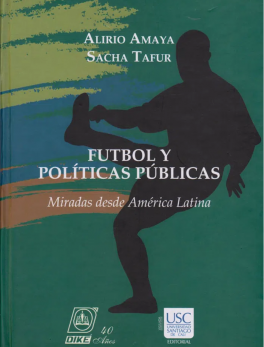 Futbol y políticas públicas. Miradas desde América Latina