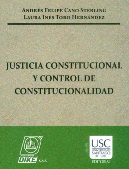 Justicia constitucional y control de constitucionalidad
