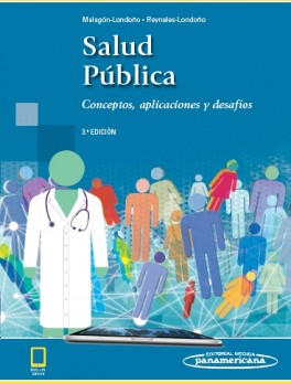 Salud Pública. Conceptos, aplicaciones y desafíos (Incluye versión digital)