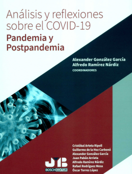 ANALISIS Y REFLEXIONES SOBRE EL COVID-19 PANDEMIA Y POSTPANDEMIA