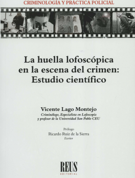 HUELLA LOFOSCOPICA EN LA ESCENA DEL CRIMEN ESTUDIO CIENTIFICO, LA