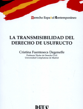 TRANSMISIBILIDAD DEL DERECHO DE USUFRUCTO, LA