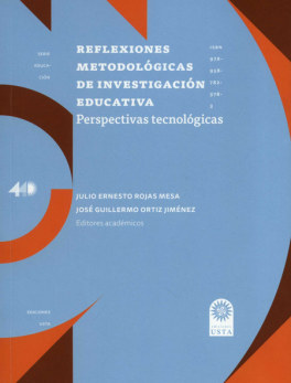 REFLEXIONES METODOLOGICAS DE INVESTIGACION EDUCATIVA PERSPECTIVAS TECNOLOGICAS