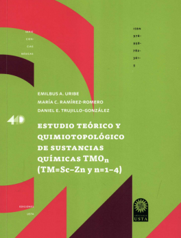 ESTUDIO TEORICO Y QUIMIOTOPOLOGICO DE SUSTANCIAS QUIMICAS TMO (TM=SC-ZN Y N=1-4)