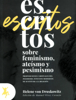 ESCRITOS SOBRE FEMENISMO ATEISMO Y PESIMISMO