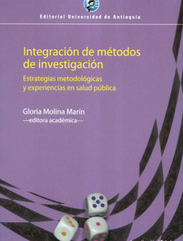 INTEGRACION DE METODOS DE INVESTIGACION ESTRATEGIAS METODOLOGICAS Y EXPERIENCIAS EN SALUD PUBLICA