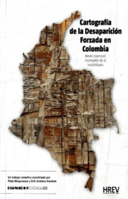 Cartografía de la desaparición forzada en Colombia
