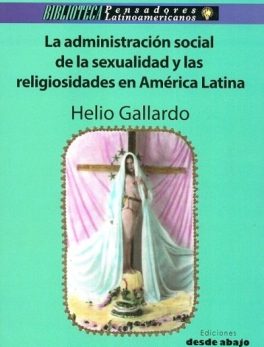 La Administración Social de la Sexualidad y las Religiosidades en América Latina