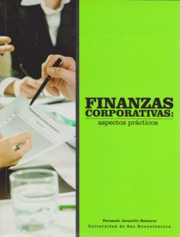 Finanzas Corporativas: Aspectos Prácticos