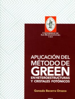 Aplicación del Método de Green en Heteroestructuras y Cristales Fotónicos