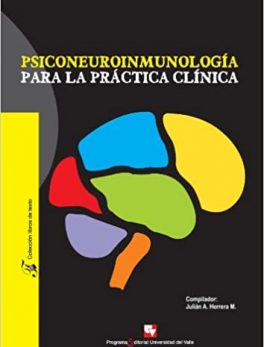Psiconeuroinmunología Para La Práctica Clínica