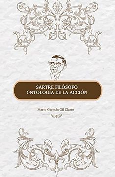 Sartre Filosofo Ontología de la Acción