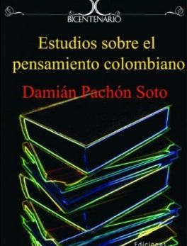 Estudios Sobre el Pensamiento Colombiano