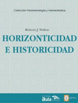 Horizonticidad e Historicidad