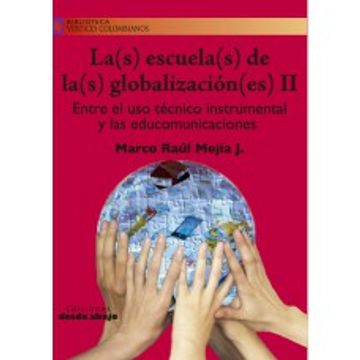 La Escuela de la Globalizacion ii
